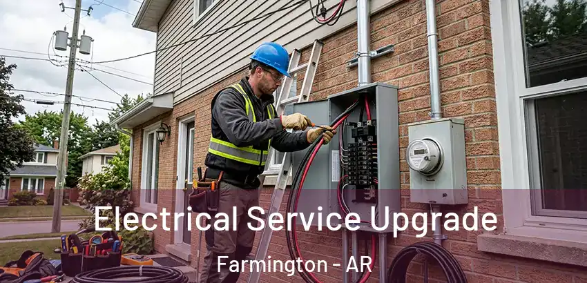  Electrical Service Upgrade Farmington - AR