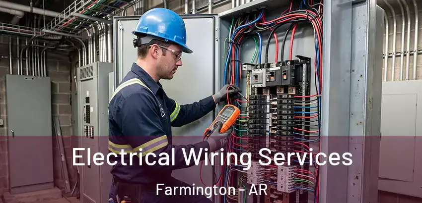 Electrical Wiring Services Farmington - AR