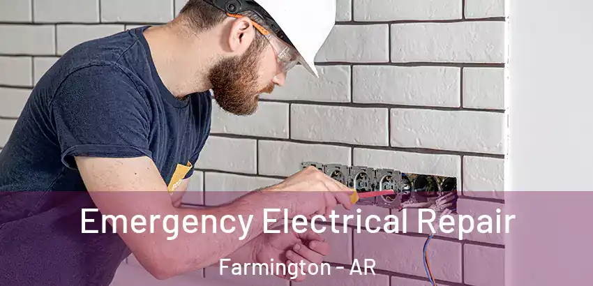  Emergency Electrical Repair Farmington - AR